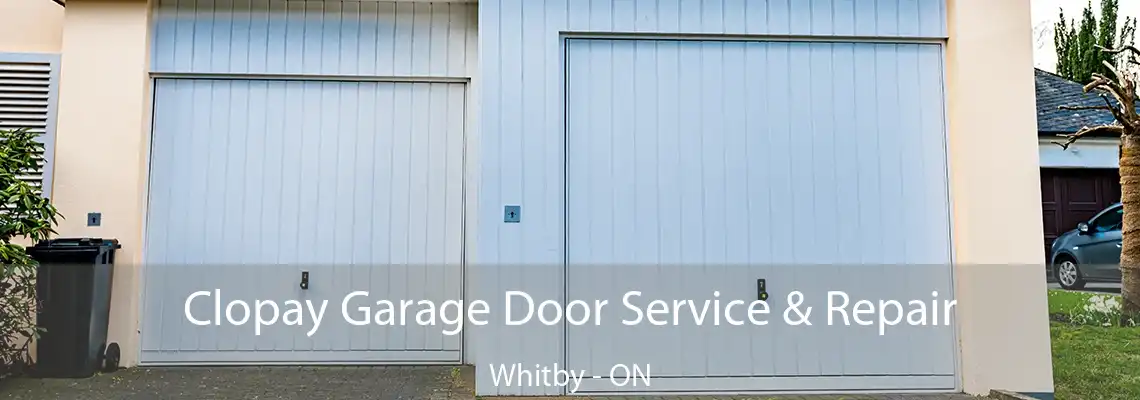 Clopay Garage Door Service & Repair Whitby - ON