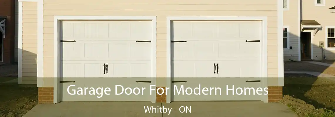 Garage Door For Modern Homes Whitby - ON