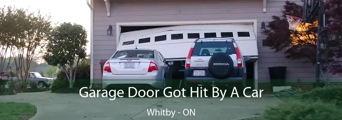 Garage Door Got Hit By A Car Whitby - ON