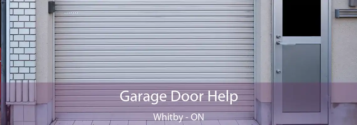 Garage Door Help Whitby - ON