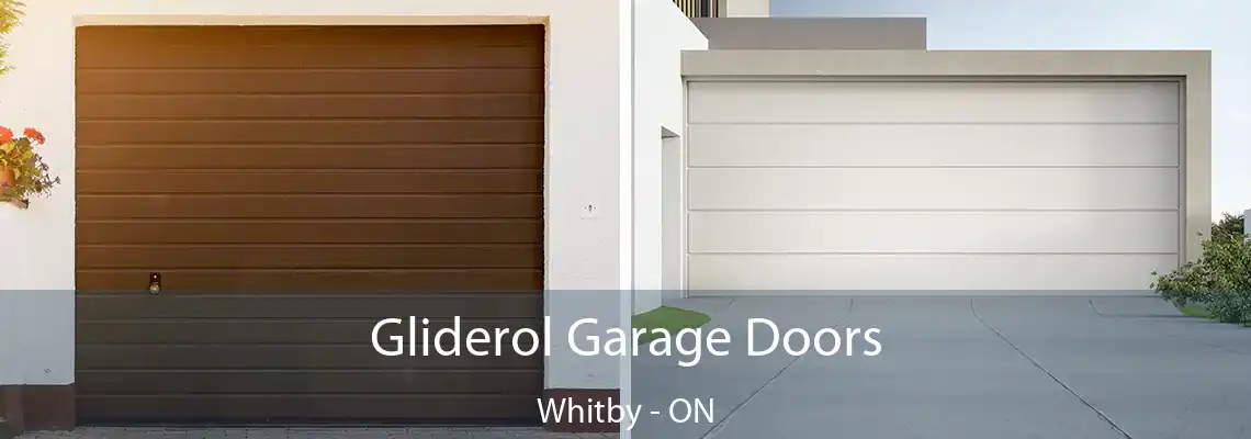 Gliderol Garage Doors Whitby - ON