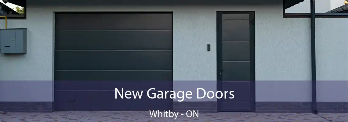 New Garage Doors Whitby - ON