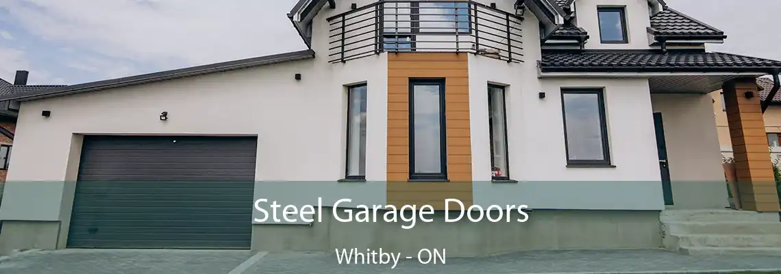 Steel Garage Doors Whitby - ON